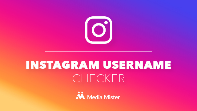 Instagram Username Availability Checker | Media Mister